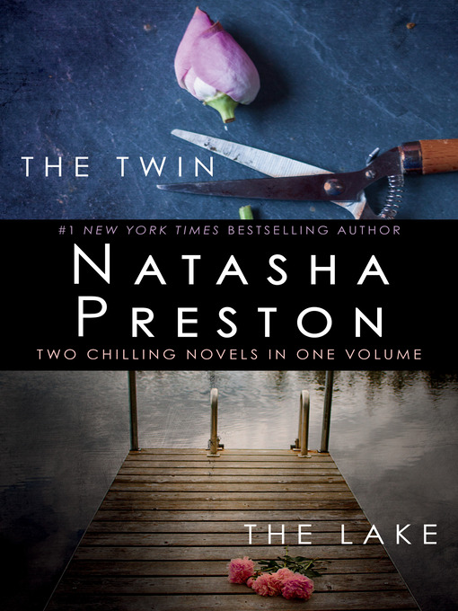 Title details for The Twin / The Lake by Natasha Preston - Wait list